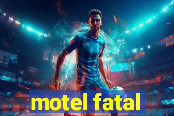 motel fatal